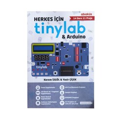 Herkes İçin Tinylab ve Arduino - Kerem İzgöl, Yasir Çiçek 